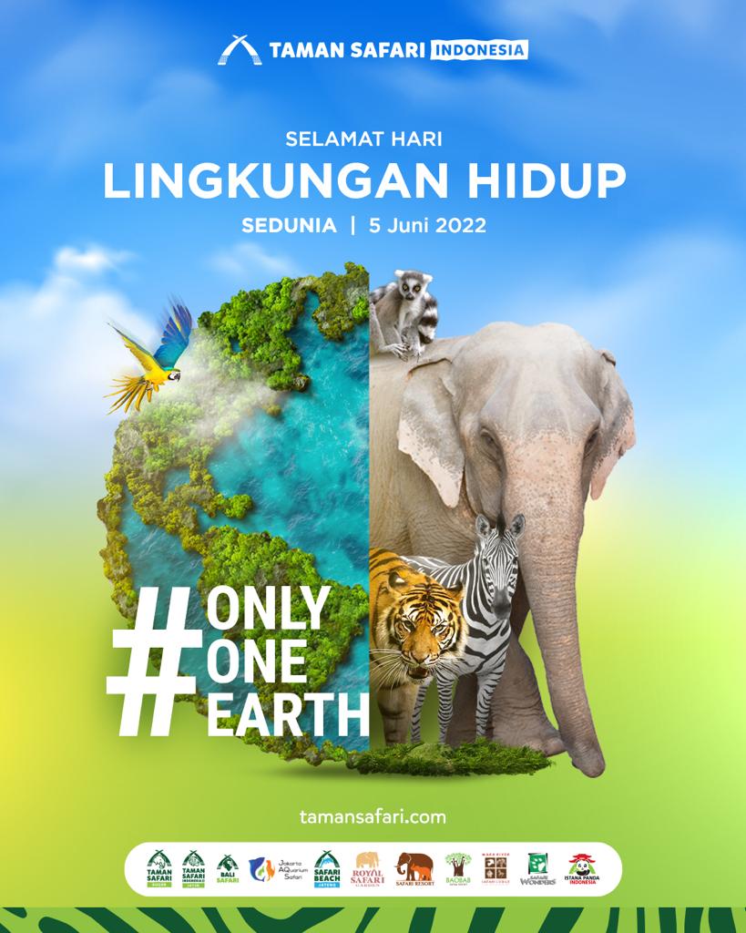 Celebrate World Environment Day 2022 #OnlyOneEarth - Bali Safari ...